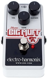 Electro Harmonix Nano Big Muff  Distortion Fuzz Overdrive